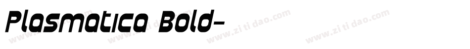 Plasmatica Bold字体转换